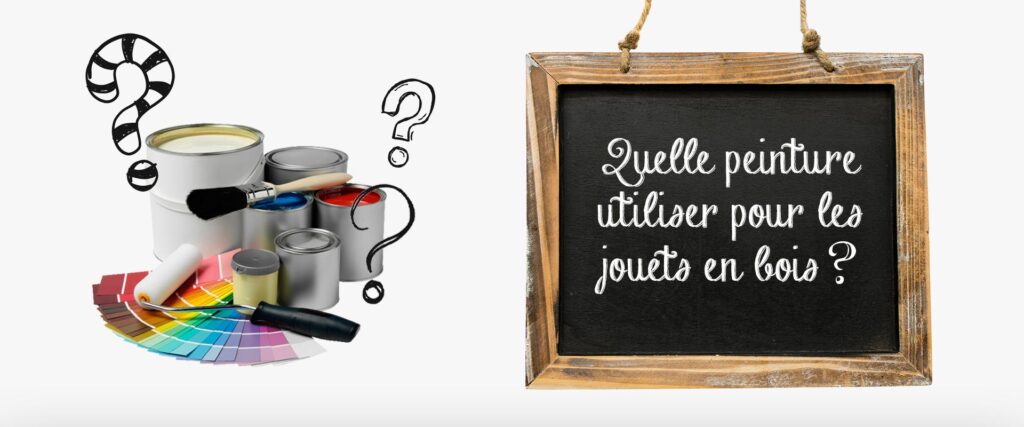 quelle-peinture-utiliser-pour-les-jouets-en-bois